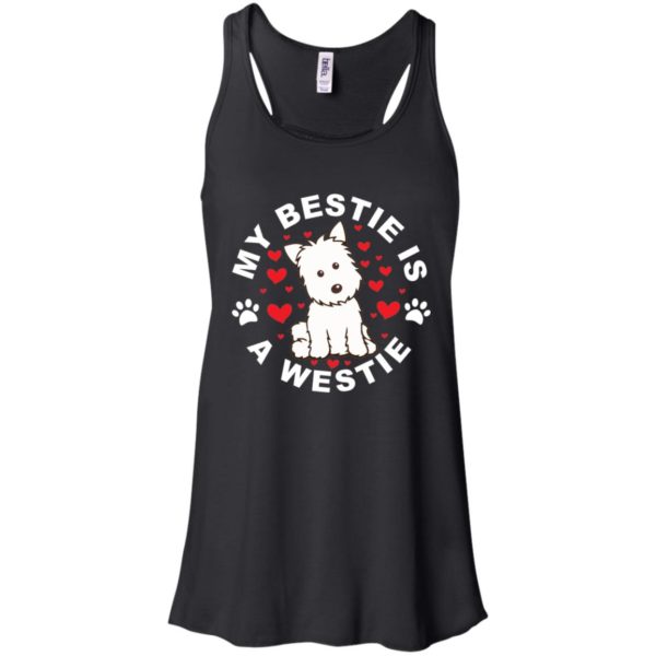 West Highland White Terrier My Bestie Is A Westie Shirt