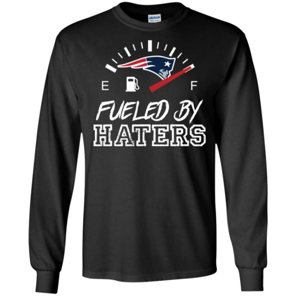 New England Patriots Fueled By Haters Shirt