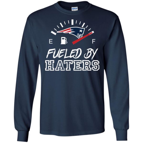 New England Patriots Fueled By Haters Shirt