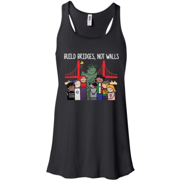 Build Bridges Not Walls Black Lives Matter Shirt