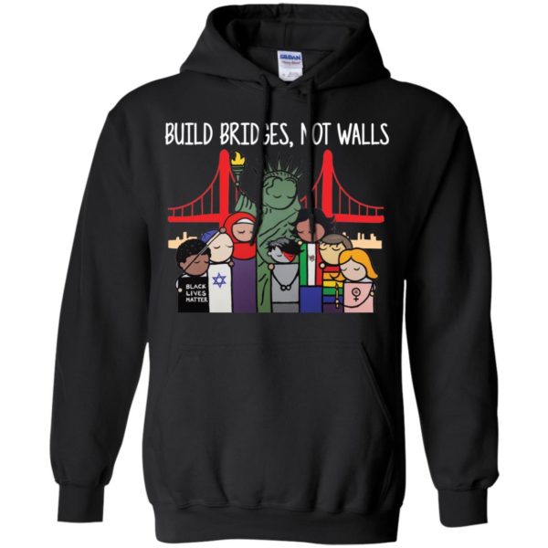 Build Bridges Not Walls Black Lives Matter Shirt