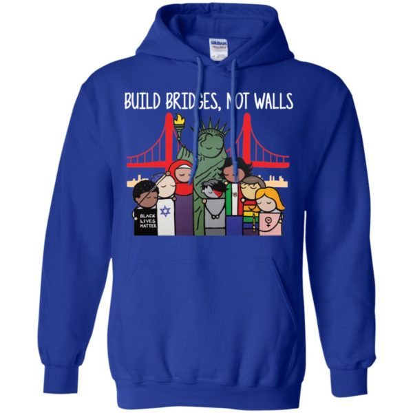 Build Bridges Not Walls Black Lives Matter Shirt