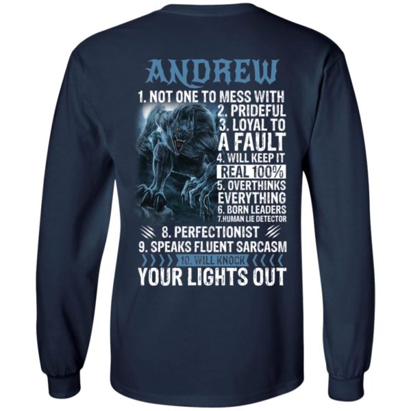 Andrew Not One To Mess With Prideful Loyal To A Faul Shirt