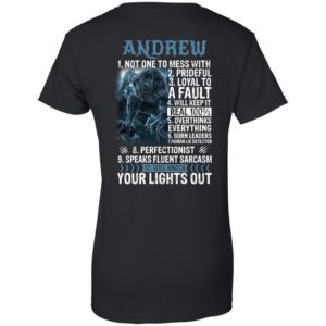 Andrew Not One To Mess With Prideful Loyal To A Faul Shirt image Andrew Not One To Mess With Prideful Loyal To A Faul Shirt