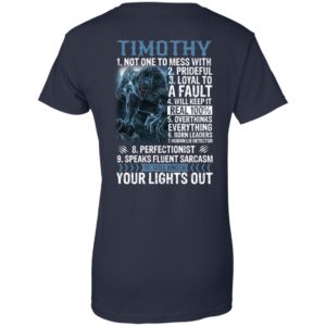 Timothy Not One To Mess With Prideful Loyal To A Faul Shirt
