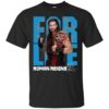 WWE Roman Reigns Intercontinental Championship For Life Shirt