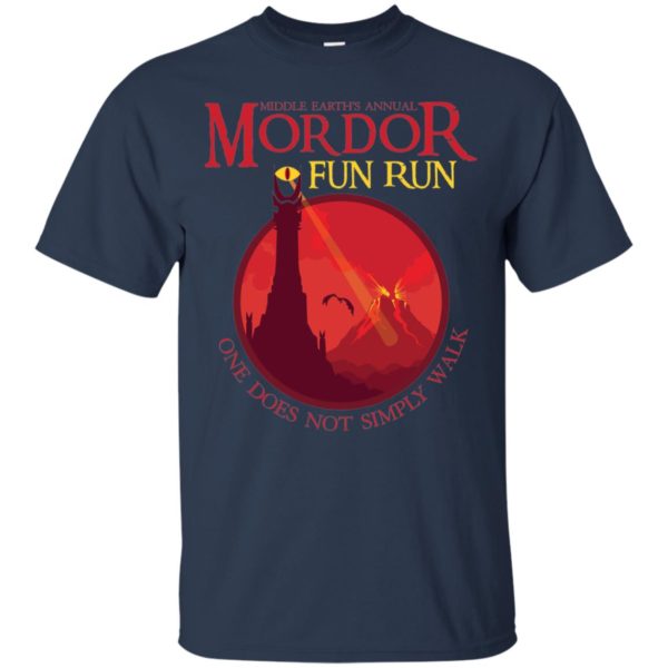 Middle Earth's Annual Mordor Fun Run One Does Not Simply Walk Shirt