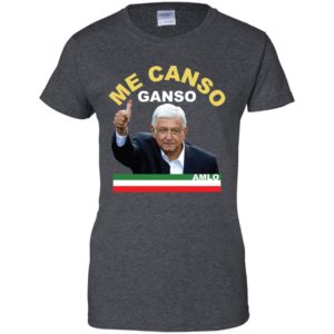 Me Canso Ganso AMLO Shirt image Me Canso Ganso AMLO Shirt