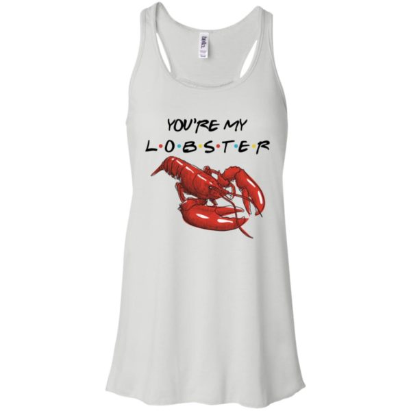 You're My Lobster Shirt