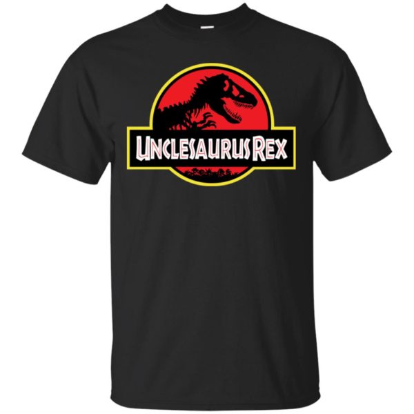 Unclesaurus Rex Funny Uncle And Jurassic Park Shirt