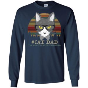 Cat Dad The Man The Myth The Legend Shirt