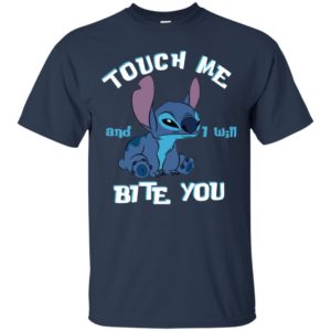 Touch Me And I Will Bite You Lilo And Stitch Shirt