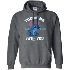 Touch Me And I Will Bite You Lilo And Stitch Shirt