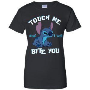Touch Me And I Will Bite You Lilo And Stitch Shirt