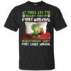Grinch – My Dogs Are The Reason I Wake Up Every Morning Shirt