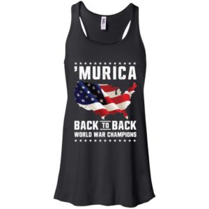 Murica Back to Back World War Champions Shirt