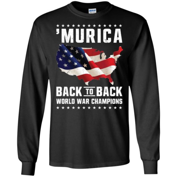 Murica Back to Back World War Champions Shirt