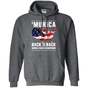 Murica Back to Back World War Champions Shirt