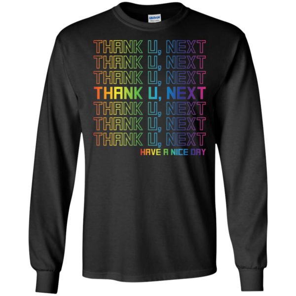 Thank You Have A Nice Day Rainbow Shirt