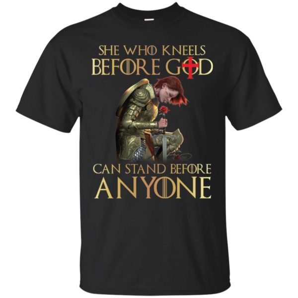 Knight Templar She Who Kneels Before God Can Stand Before Anyone Shirt