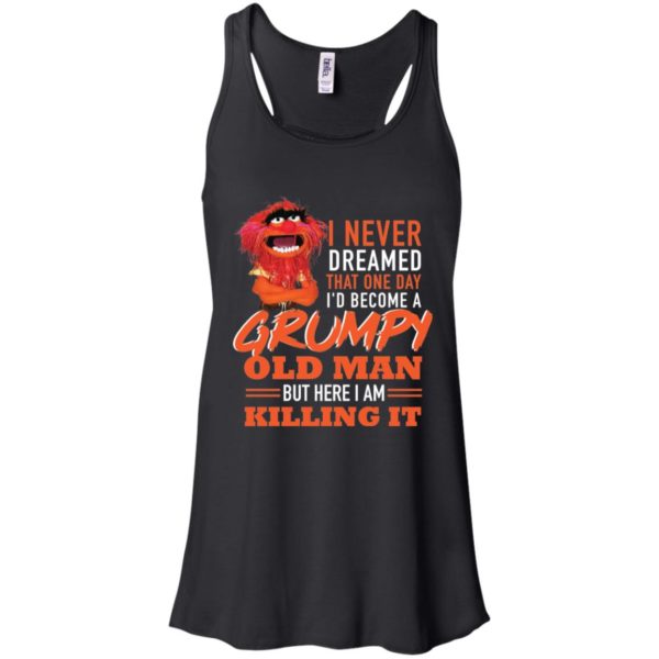 Animal Muppet I Never Dreamed That One Day Shirt