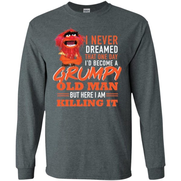 Animal Muppet I Never Dreamed That One Day Shirt