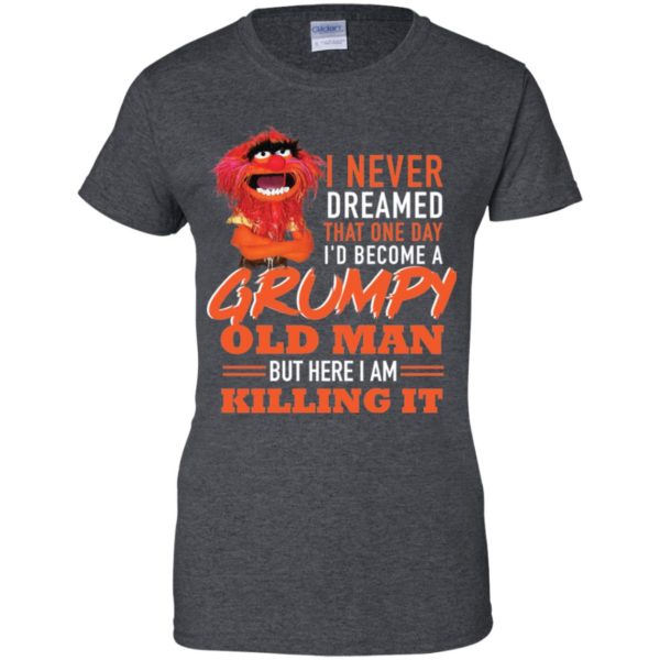 Animal Muppet I Never Dreamed That One Day Shirt