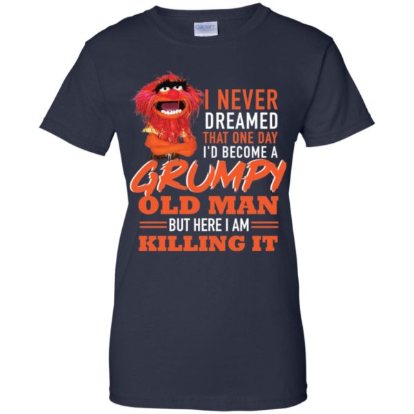 Animal Muppet I Never Dreamed That One Day Shirt