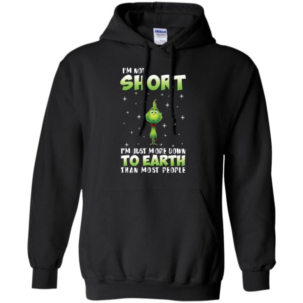 Grinch I'm Not Short I'm Just More Down To Earth Than Most People Shirt