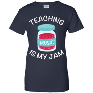 Teaching Music Is My Jam Tshirt Shirt
