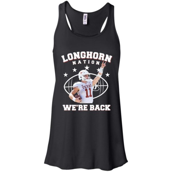 Sam Ehlinger Longhorn Nation, We're Back Shirt