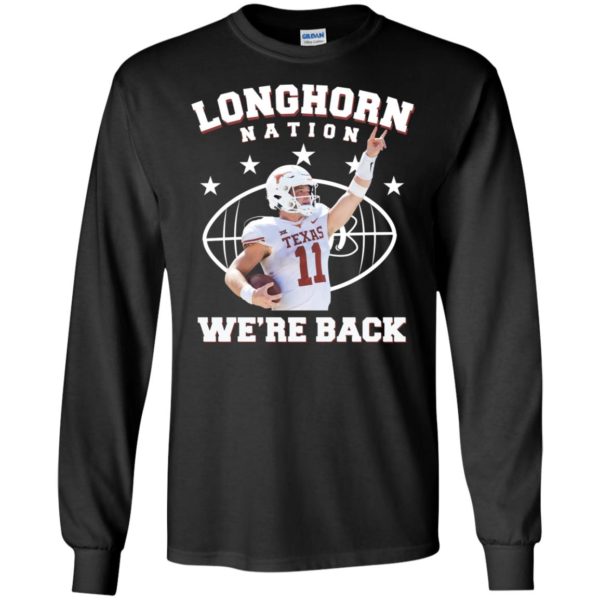 Sam Ehlinger Longhorn Nation, We're Back Shirt