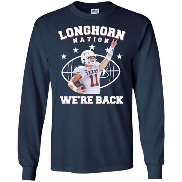 Sam Ehlinger Longhorn Nation, We're Back Shirt