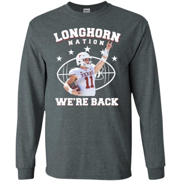 Sam Ehlinger Longhorn Nation, We're Back Shirt