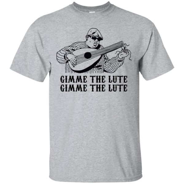 Notorious B.I.G. Gimme the Lute Shirt