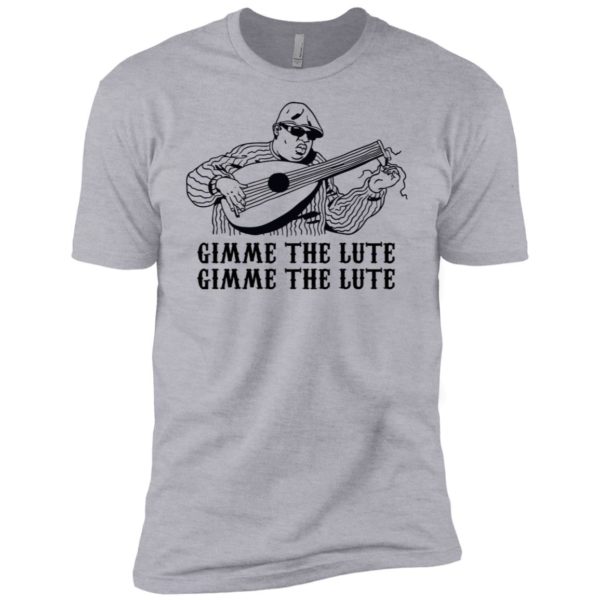 Notorious B.I.G. Gimme the Lute Shirt