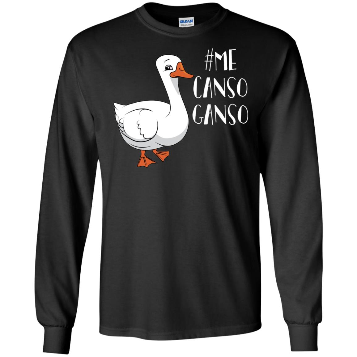 Playera Me Canso Ganso Shirt image Playera Me Canso Ganso Shirt