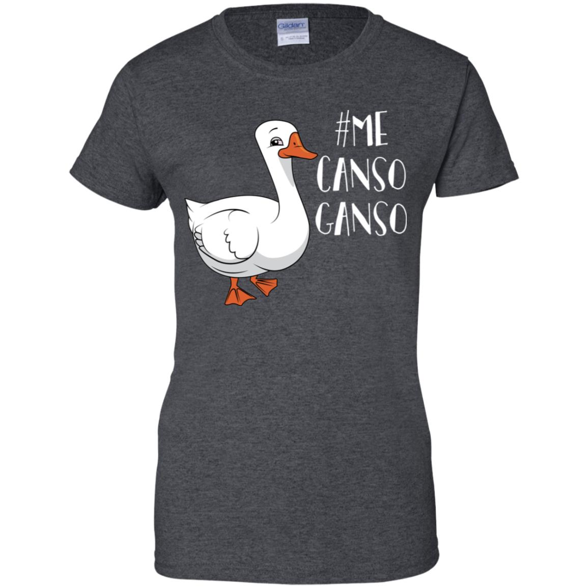 Playera Me Canso Ganso Shirt image Playera Me Canso Ganso Shirt