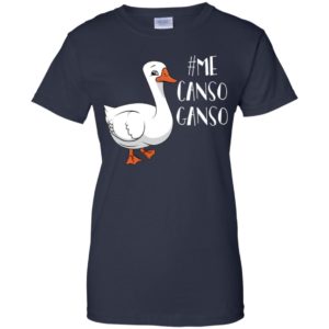 Playera Me Canso Ganso Shirt image Playera Me Canso Ganso Shirt