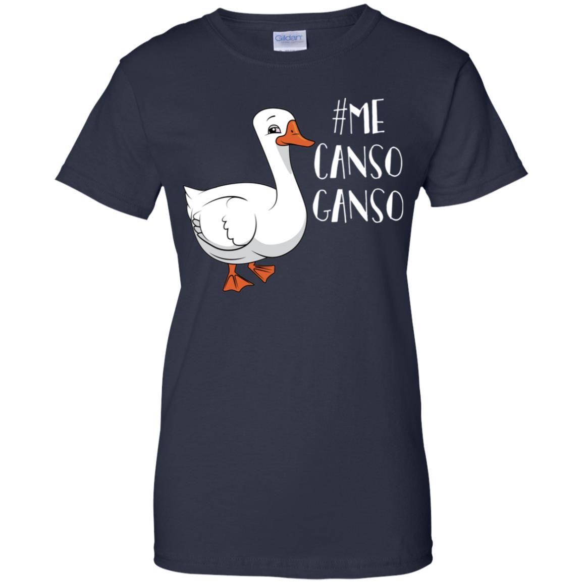 Playera Me Canso Ganso Shirt image Playera Me Canso Ganso Shirt