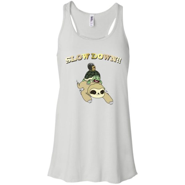 Slow Down Sloth Turtle Snail Shirt