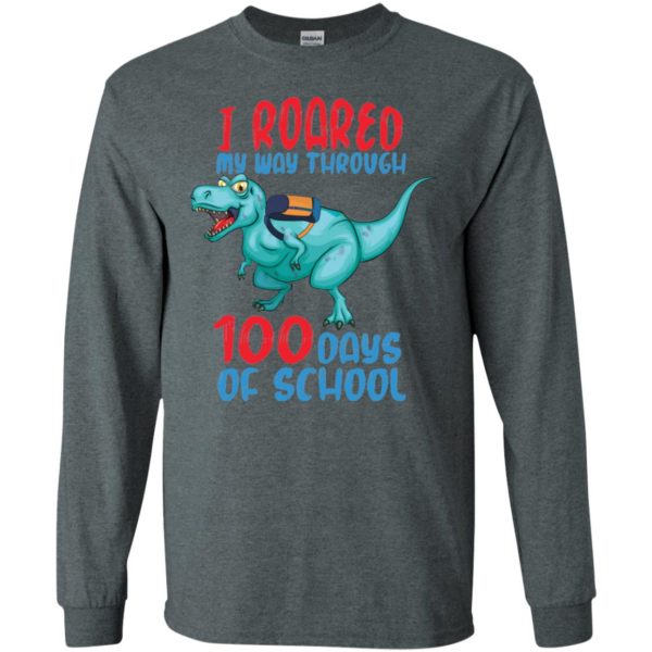 I Roared My Way Through 100 Days School Dinosaur Shirt