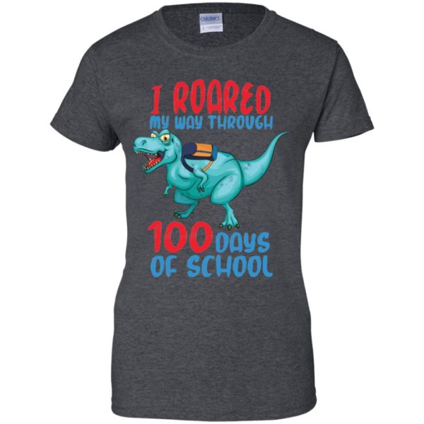 I Roared My Way Through 100 Days School Dinosaur Shirt