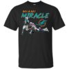 The Miami Miracle Shirt