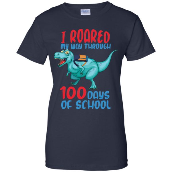 I Roared My Way Through 100 Days School Dinosaur Shirt