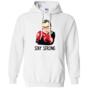 R.B.G Ruth Bader Ginsburg Stay Strong Shirt
