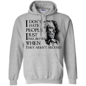 Charles Bukowski I don't hate people Shirt