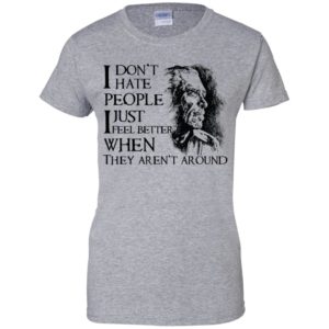 Charles Bukowski I don't hate people Shirt