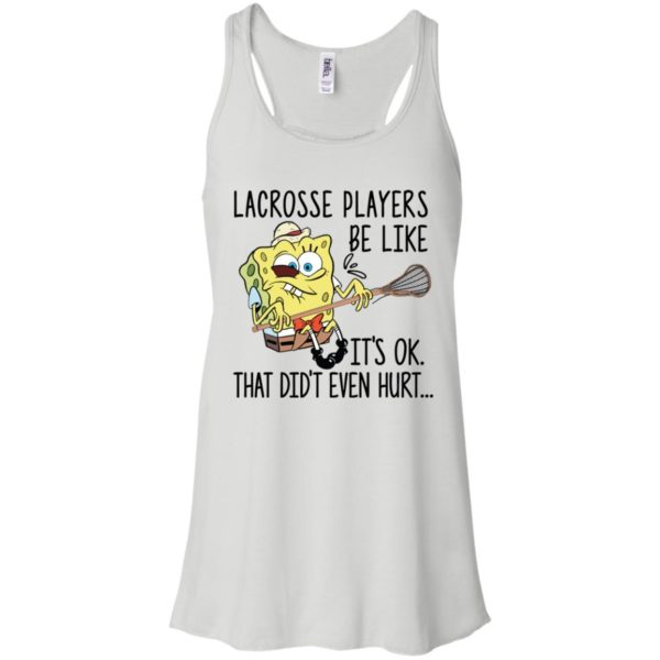 SpongeBob SquarePants lacrosse players be like it's ok shirt