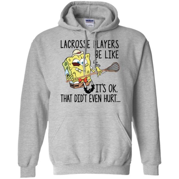 SpongeBob SquarePants lacrosse players be like it's ok shirt